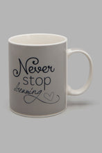 Load image into Gallery viewer, Grey Never Stop Dreaming Mug
