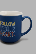 Load image into Gallery viewer, Blue Follow Your Heart Mug
